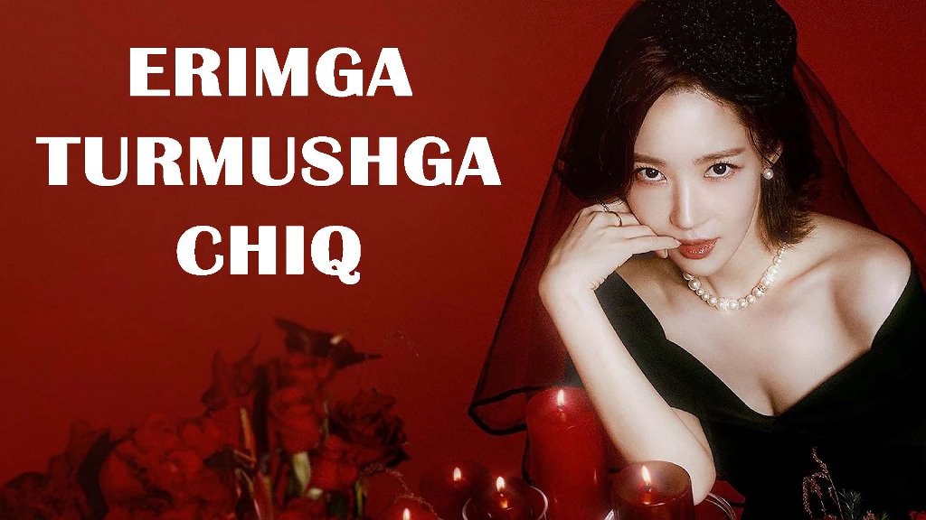 Erimga turmushga chiq uzbek tilida
